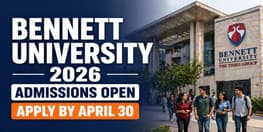 Bennett University UG PG Round 2 Admission 2026 Open Till April 30